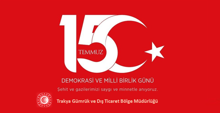 15 Temmuz Demokrasi ve Milli Birlik Günü Kutlu Olsun