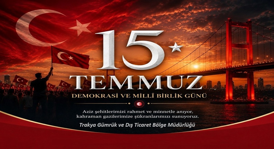 15 Temmuz Demokrasi ve Milli Birlik Günü Kutlu Olsun.